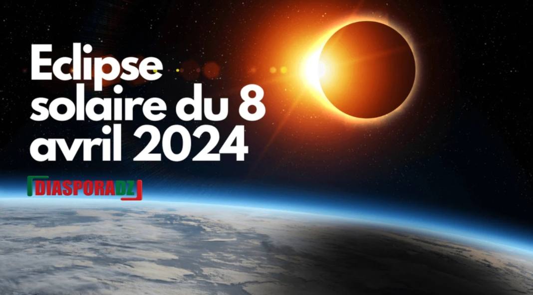 Algérie : voici comment voir l’éclipse solaire totale du 8 avril en direct