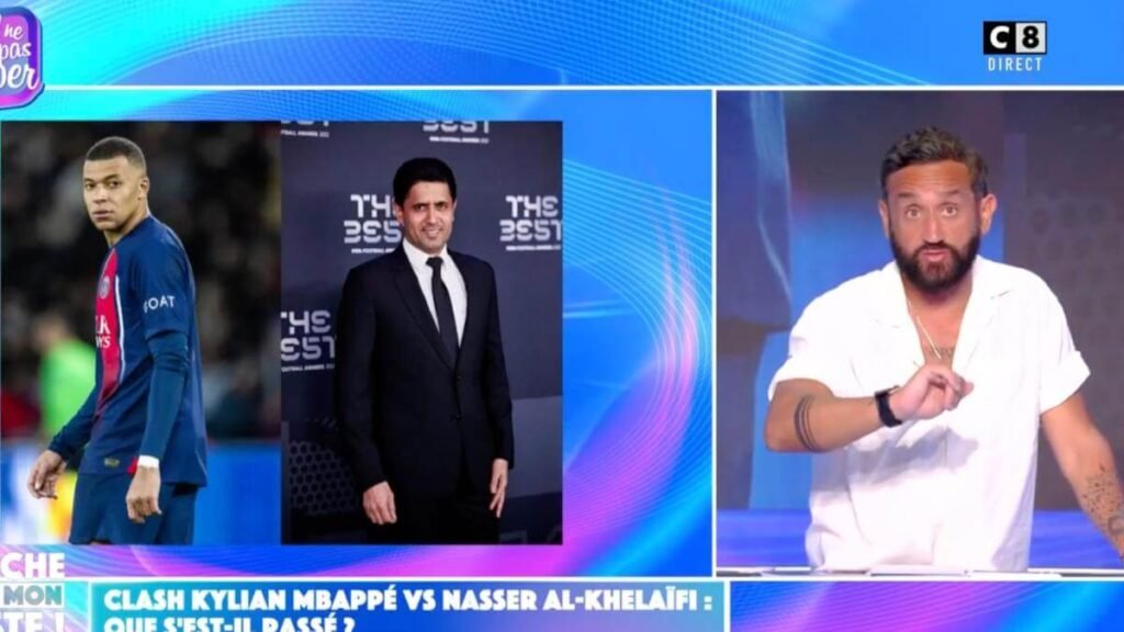 Cyril Hanouna critique Kylian Mbappé et défend Nasser Al-Khelaïfi