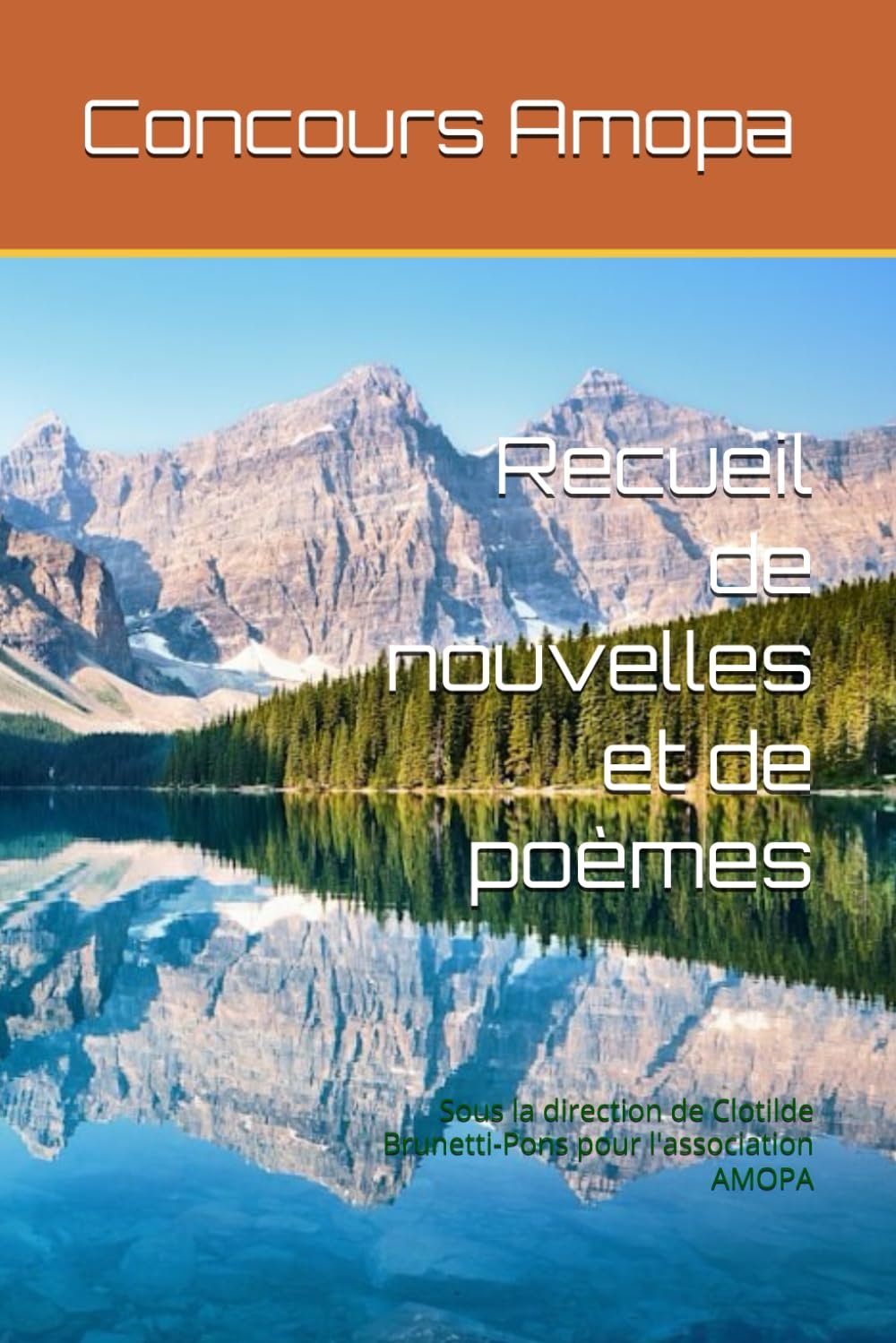 Recueil nouvelles poèmes concours AMOPA Recueil nouvelles poèmes concours AMOPA