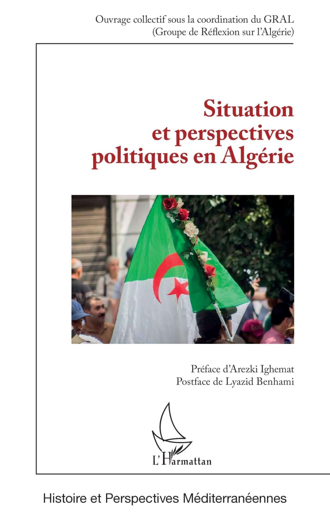 Le GRAL publie un ouvrage collectif qui éclaire les dynamiques politiques en Algérie