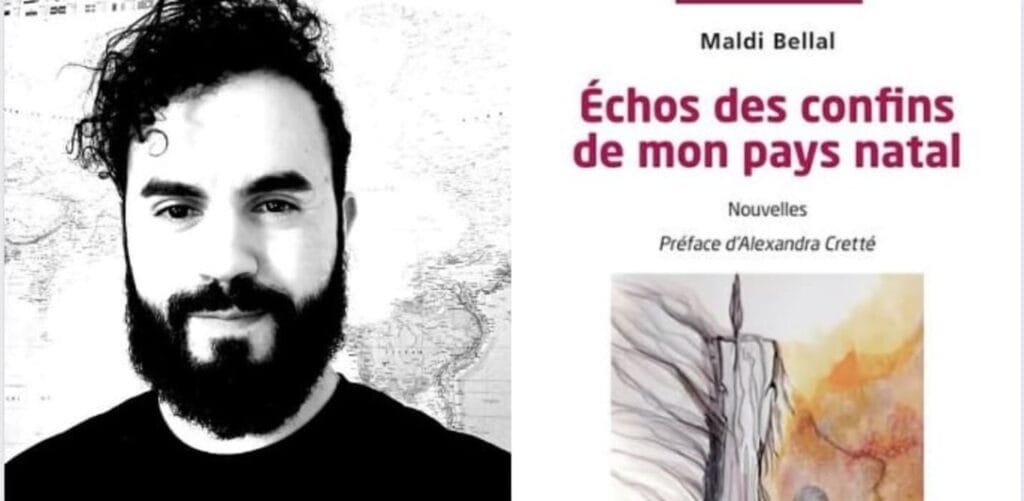 Maldi Bellal Échos des confins de mon pays natal