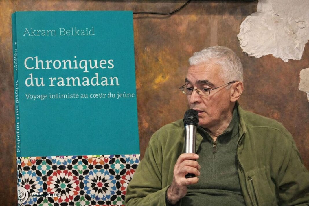 Akram Belkaïd Chroniques du ramadan