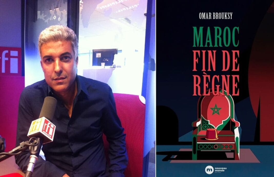 Omar Brouksy Maroc : Fin de règne