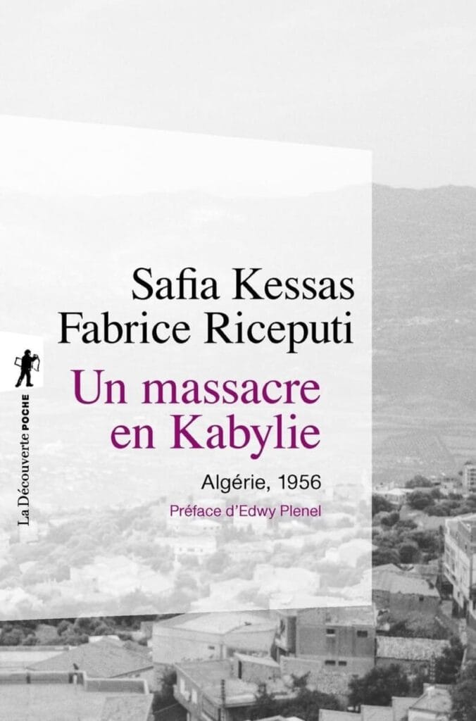 Un massacre en  Kabylie de Safia Kessas et Fabrice Riceputi
