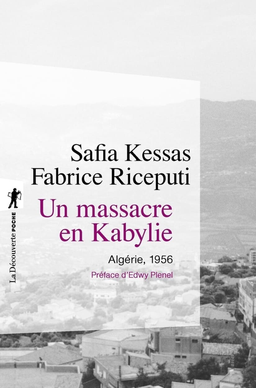 Un massacre en  Kabylie de Safia Kessas et Fabrice Riceputi